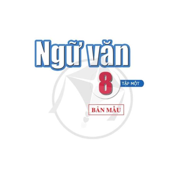 SÁCH GIÁO KHOA NGỮ VĂN 8 TẬP 1 CÁNH DIỀU PDF - Miễn phí